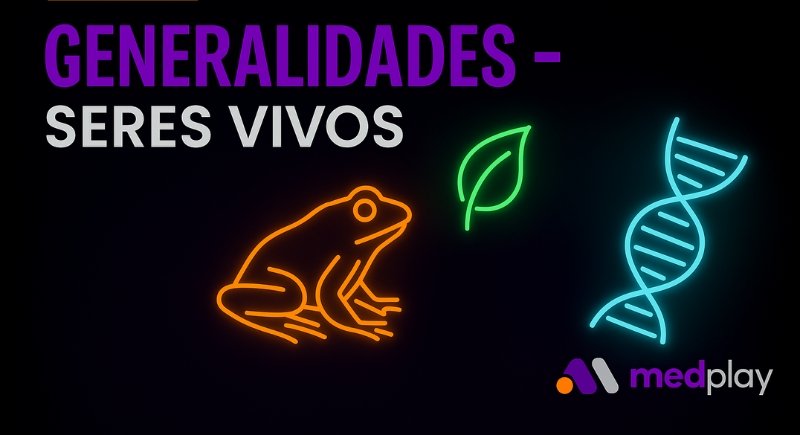 Generalidades - seres vivos